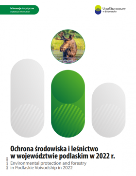 First page of publication Environmental protection and forestry in Podlaskie Voivodship in 2022