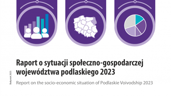 Raport o sytuacji społeczno-gospodarczej województwa podlaskiego.