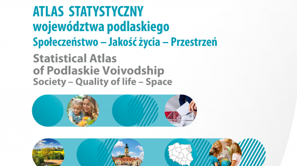 Cover of publication Statistical Atlas of Podlaskie Voivodship. Society - Quality of life - Space