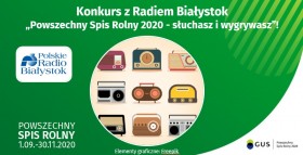 Konkurs z Polskim Radiem Białystok pt. Powszechny Spis Rolny 2020 - słuchasz i wygrywasz