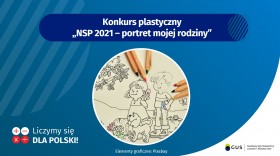 Grafika informująca o konkursie plastycznym dla przedszkoli pt. „NSP 2021 - portret mojej rodziny”