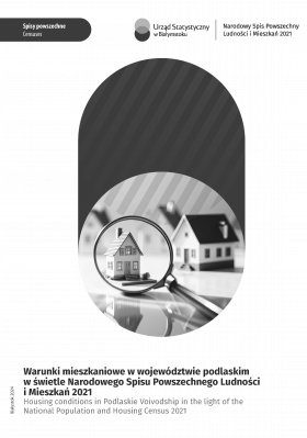 Okładka publikacji pt. Warunki mieszkaniowe w województwie podlaskim w świetle NSP 2021