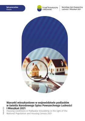 Okładka publikacji pt. Warunki mieszkaniowe w województwie podlaskim w świetle NSP 2021
