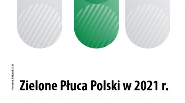 Zielone Płuca Polski w 2021 r.
