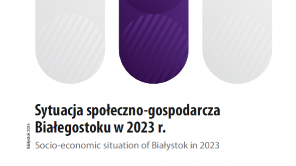 Okładka publikacji pt. Sytuacja społeczno-gospodarcza Białegostoku w 2023 r.