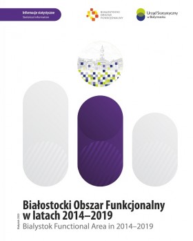 Pierwsza strona publikacji Białostocki Obszar Funkcjonalny w latach 2014-2019