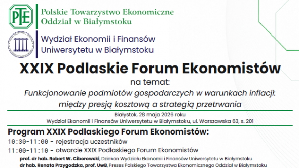 XXIX Podlaskie Forum Ekonomistów - harmonogram wydarzenia