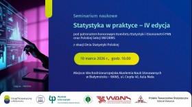 Grafika z informacją o seminarium naukowym pt. Statystyka w praktyce - IV edycja z okazji Dnia Statystyki Polskiej